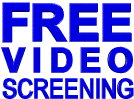 Free Video Screening